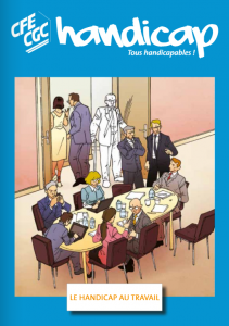 « Tous handicapables ! » : La BD de la CFE-CGC pour un regard neuf sur le handicap au travail