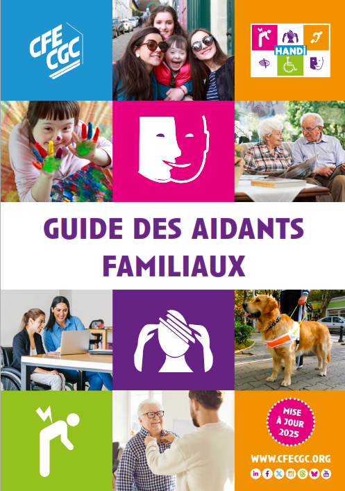 Guide des aidants familiaux CFE-CGC 2025